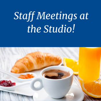 Staff Meetings at the studio 2